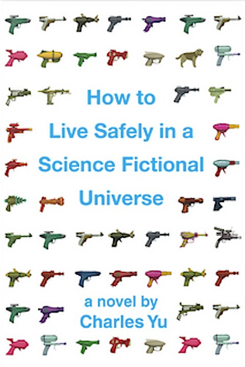 How to Live Safely in a Science Fictional Universe