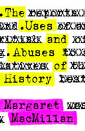 The Uses and Abuses of History