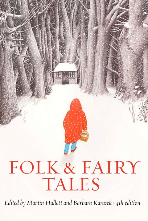 Folk and Fairy Tales - Fourth Edition