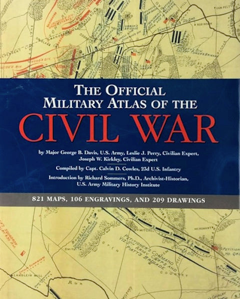 The Official Military Atlas of the Civil War