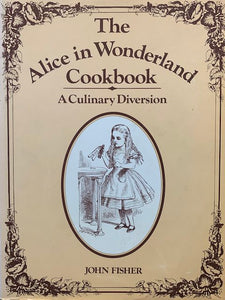 The Alice in Wonderland Cookbook