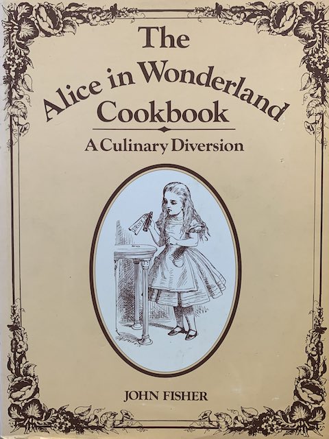 The Alice in Wonderland Cookbook