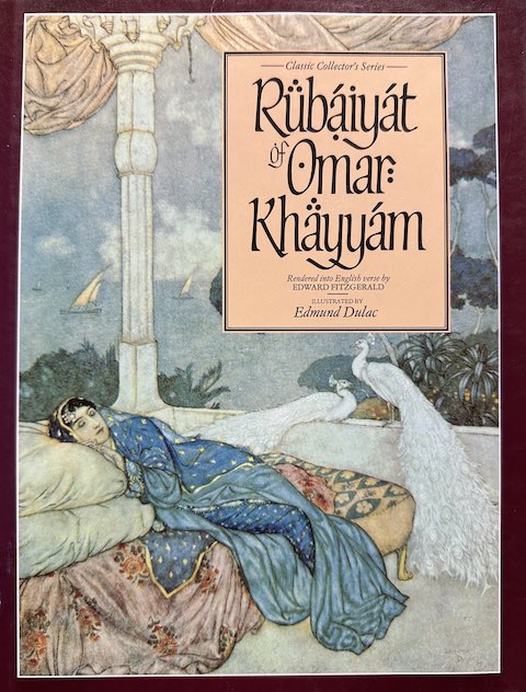 Rubaiyat of Omar Khayyam