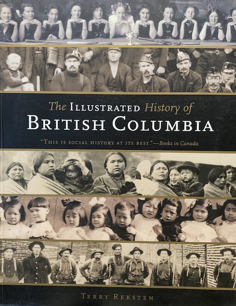 The Illustrated History of British Columbia