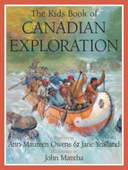 The Kids Book of Canadian Exploration