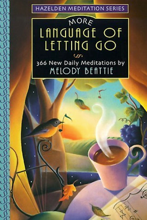 More Language of Letting Go