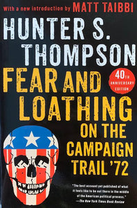 Fear and Loathing on the Campaign Trail '72
