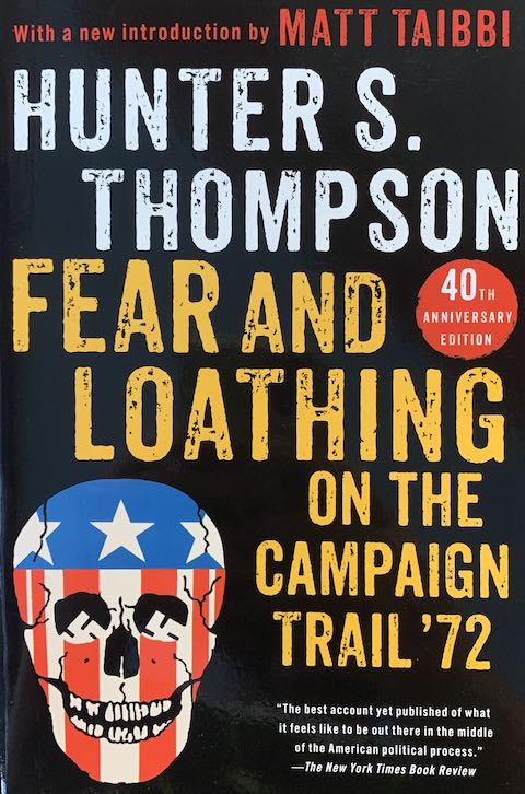 Fear and Loathing on the Campaign Trail '72