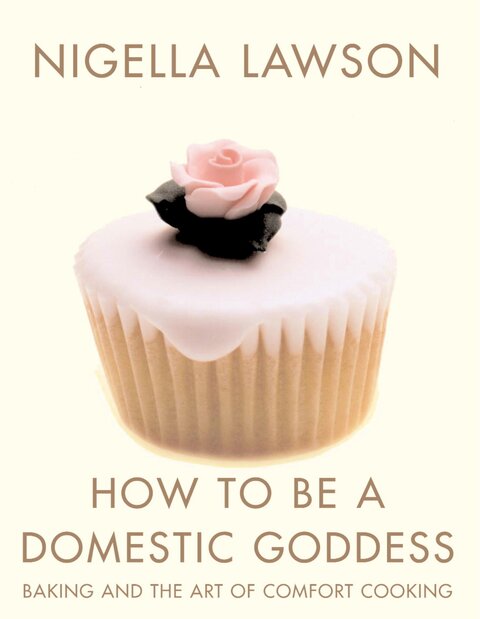 How to be a Domestic Goddess