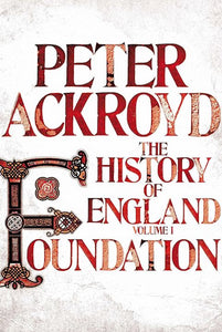 The History of England, vol. 1: Foundation