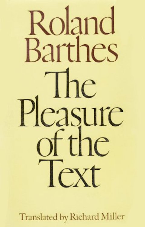 The Pleasure of the Text