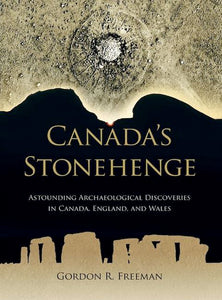 Canada's Stonehenge