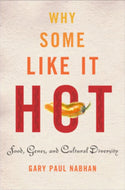 Why Some Like it Hot