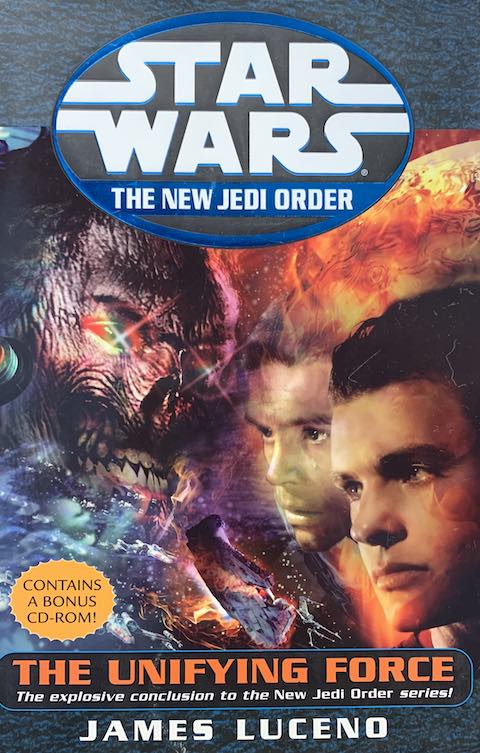 Star Wars: The New Jedi Order: The Unifying Force