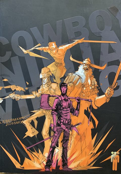Cowboy Ninja Viking Volume 1