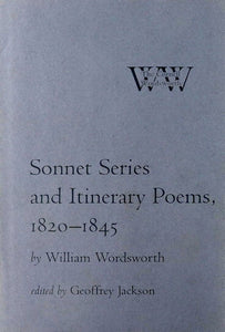 Sonnet Series and Itinerary Poems, 1820-1845