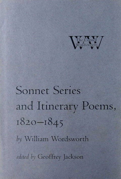 Sonnet Series and Itinerary Poems, 1820-1845
