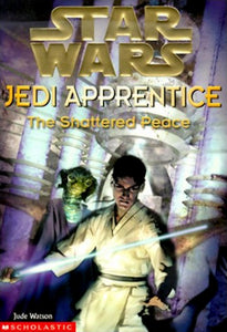 The Star Wars Jedi Apprentice: The Shattered Peace