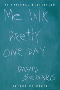 Me Talk Pretty One Day