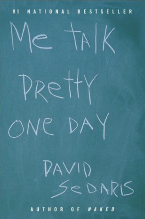 Me Talk Pretty One Day
