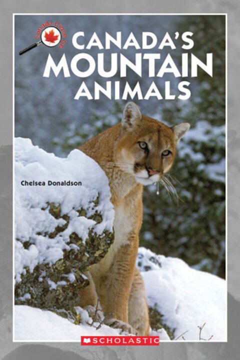 Canada Close Up: Canada's Mountain Animals