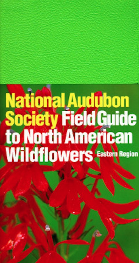 National Audubon Society Field Guide to North American Wildflowers