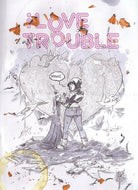 I Love Trouble