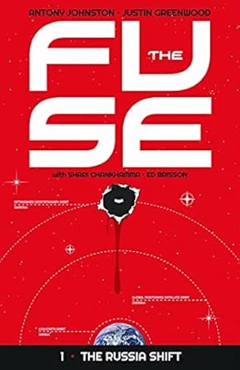 The Fuse Volume 1: The Russia Shift