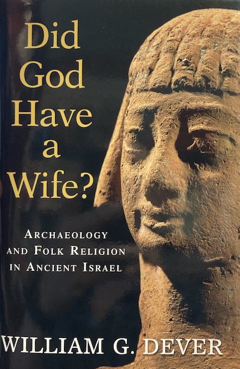 Did God Have a Wife?