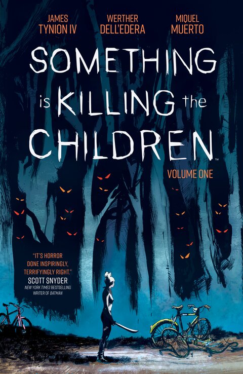 Something is Killing the Children