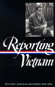 Reporting Vietnam Vol. 1