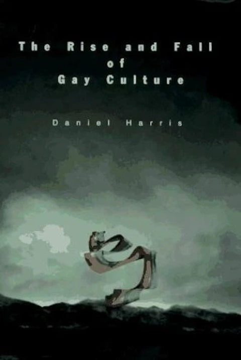 The Rise And Fall Of Gay Culture