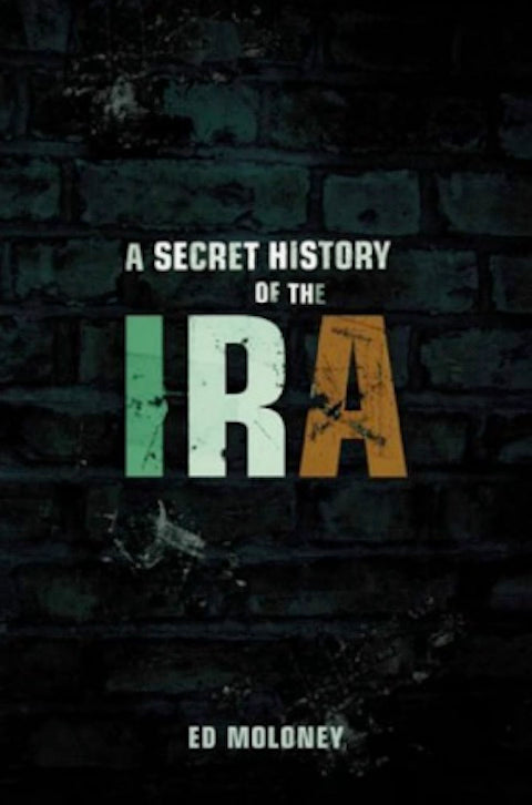 Secret History Of The Ira