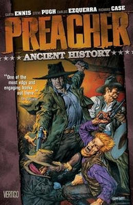Preacher VOL 04: Ancient History