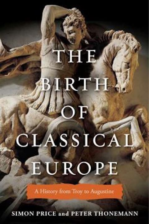 The Birth of Classical Europe