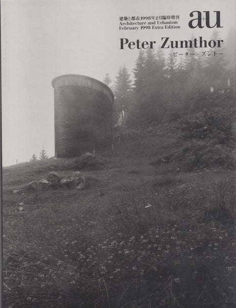 Architecture and Urbanism: February 1998 Extra Edition