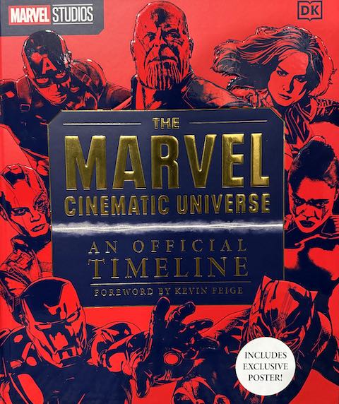 The Marvel Universe: Cinematic Timeline