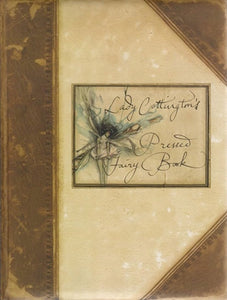 Lady Cottington's Pressed Fairy Book