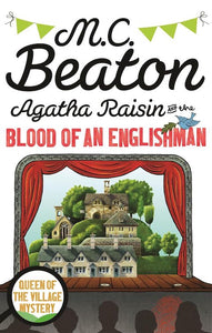 Agatha Raisin and the Blood An Englishman