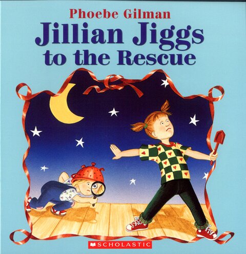 Jillian Jiggs to the Rescue