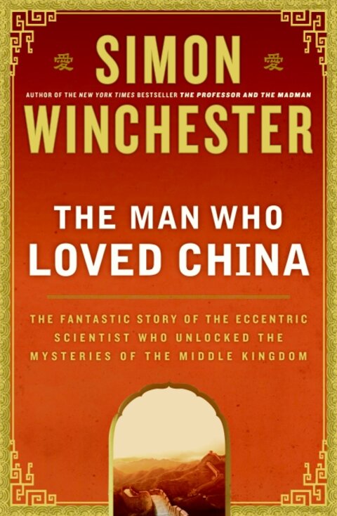 The Man Who Loved China