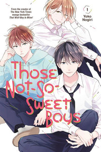 Those Not-So-Sweet Boys #1