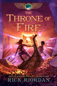 The Kane Chronicles: Throne of Fire