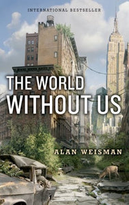 The World Without Us