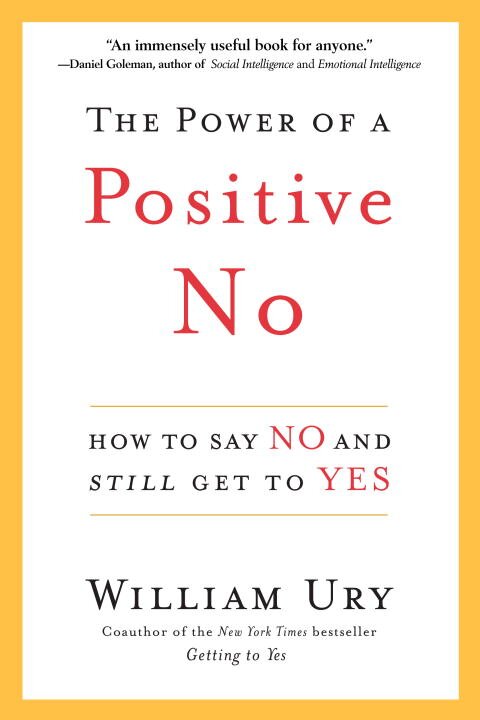 The Power of a Positive No