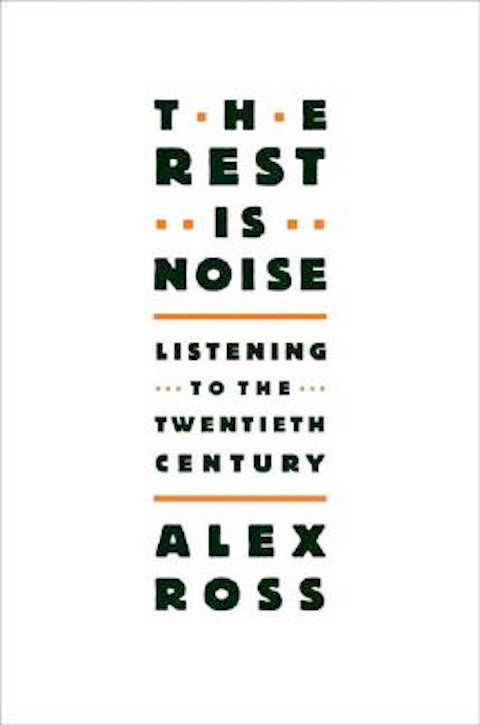 The Rest Is Noise