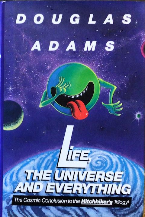 Life, The Universe and Everything