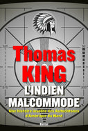 L'Indien Malcommode