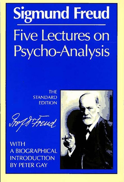Five Lectures On Psychoanalysis