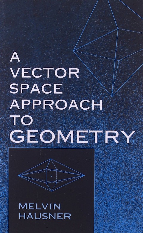 A Vector Space Approach to Geometry